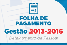 Folha de Pagamento - 2013 a 2016